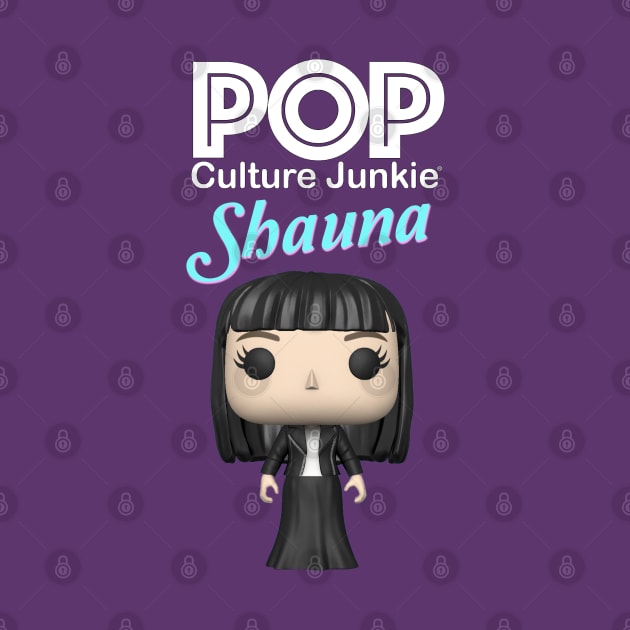 Pop Culture Junkie Shauna by Pop Culture Entertainment