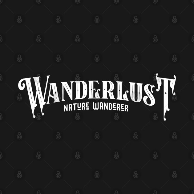 Wanderlust Nature is Calling by Luwa Apparel