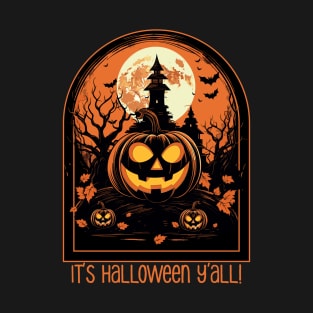 It's Halloween Y'all T-Shirt