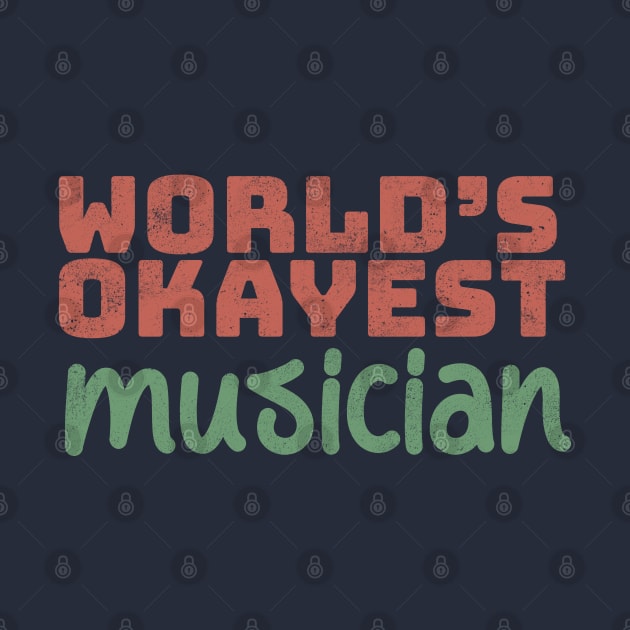 World's Okayest Musician by Commykaze