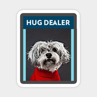 Hug Dealer (Schnauzer) Magnet