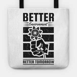 Better Environment Better Tomorrow Tote