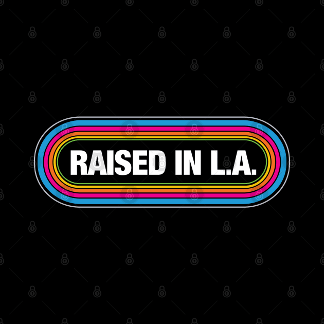 Raised in LA by DesignWise