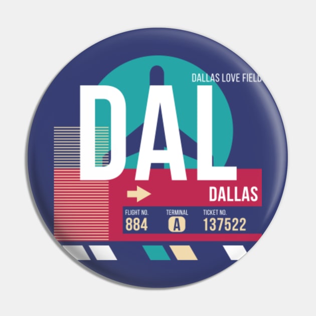 Dallas, Texas (DAL) Airport Code Baggage Tag Pin by SLAG_Creative