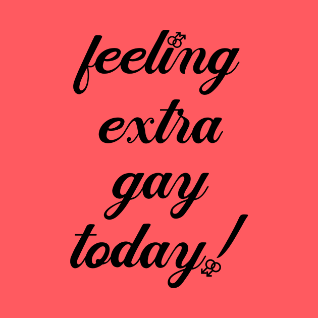 Extra Gay by JasonLloyd