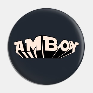 AMBOY MADE IN THE PHILIPPINES ORIGINAL BW Pin