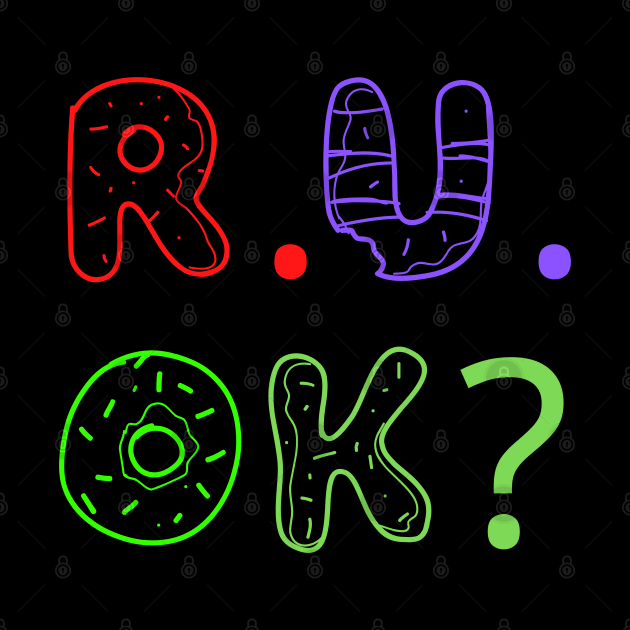 r u ok | are you ok | ru ok by OrionBlue