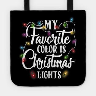 my favorite color is christmas lights Tote