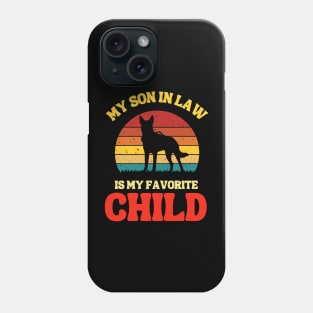 My Son In Law Is My Favorite Child Phone Case