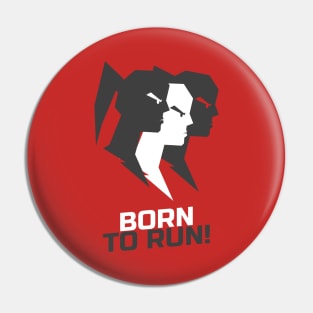 Born To Run Pin