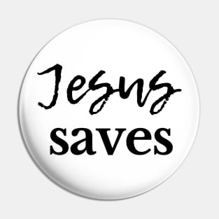 Jesus Saves 2 Pin