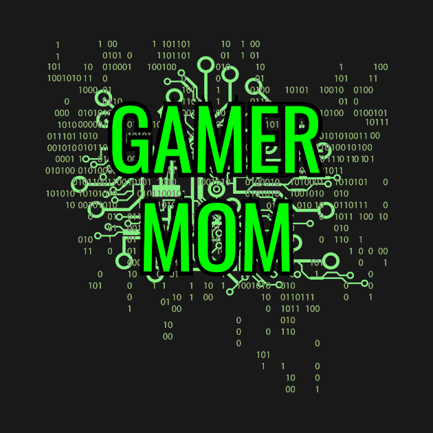 GAMER MOM Digital Green circuit by FutureImaging