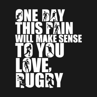 You love rugby T-Shirt