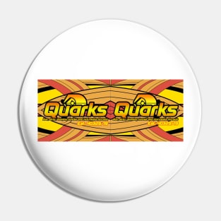Quarks: Bar, Grill, Gaming House and Holo Arcade Pin