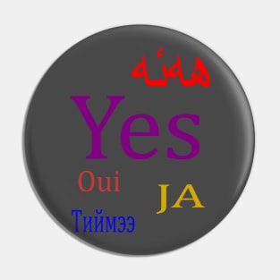 Yes to life Pin