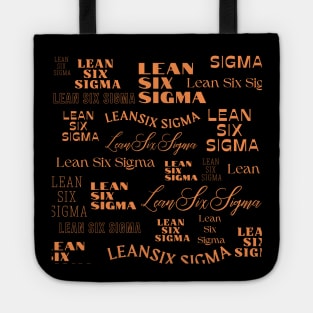 Lean Six Sigma all over design Tote