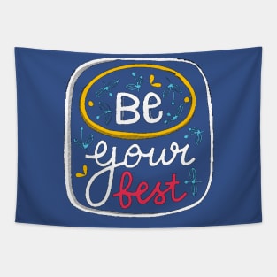 Be Your Best Tapestry