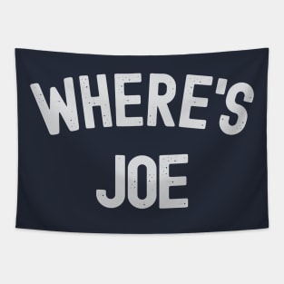 Where's Joe Tapestry