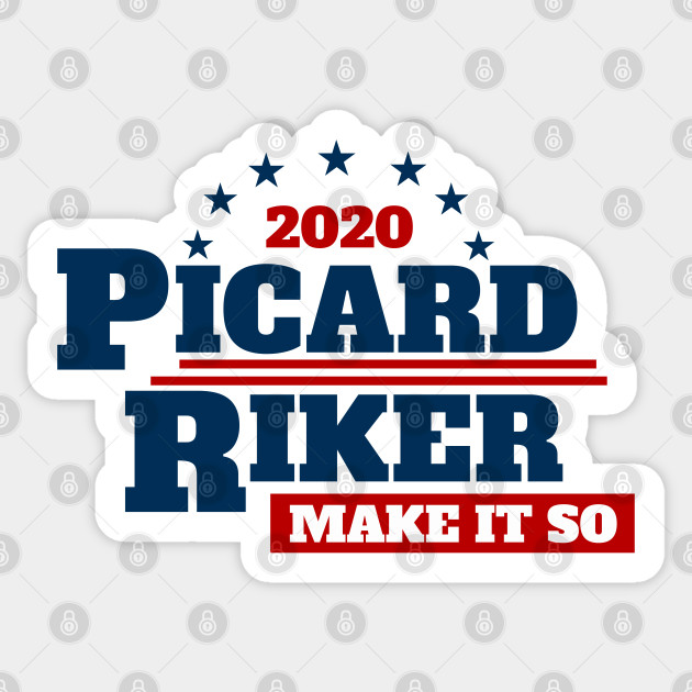 Picard 2020 Parody Campaign Sticker 2020 Presidential Election Sticker Teepublic