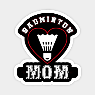 Mom Badminton Team Family Matching Gifts Funny Sports Lover Player Magnet