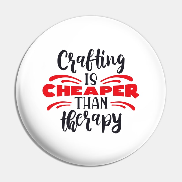 Crafting Cheaper Than Therapy Pin by She Gets Creative