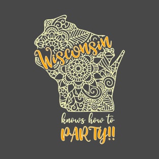 Wisconsin Knows How To Party T-Shirt