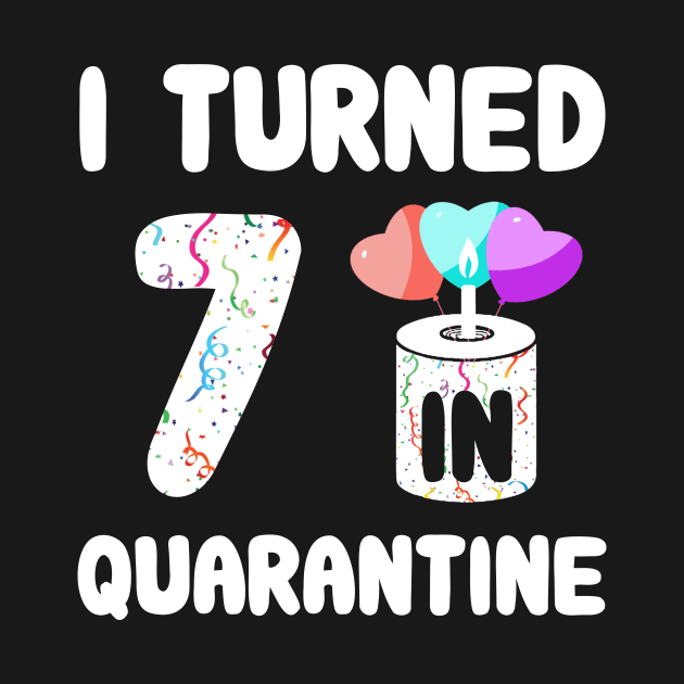 I Turned 7 In Quarantine by Rinte