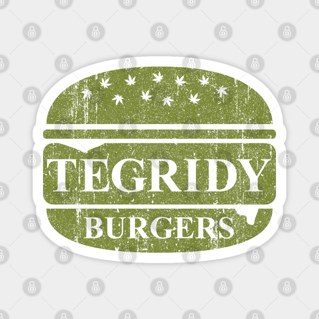 Tegridy Burgers Magnet by huckblade