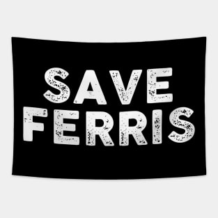 Save Ferris - White Tapestry