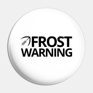 Frost Warning Pin