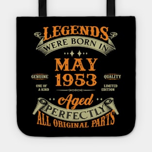 71st Birthday Gift Legends Born In May 1953 71 Years Old Tote