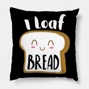 I Loaf Bread Pillow