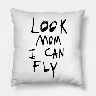 high-resolution-look-mom-i-can-fly-your-file must be Pillow