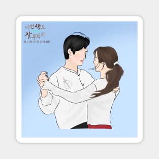 See You In My 19th Life Korean Drama Fan Art Magnet