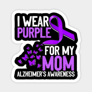 Wear Purple For My Mom Alzheimer´s Awareness Magnet