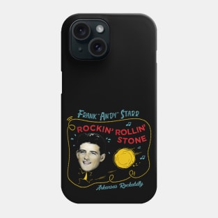 Andy Starr, Rockin' Rollin' Stone (Black) Phone Case