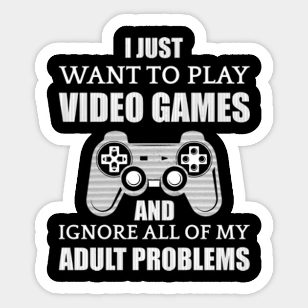 i want to play video games