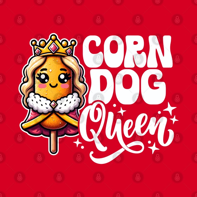 Corn Dog Queen by DetourShirts