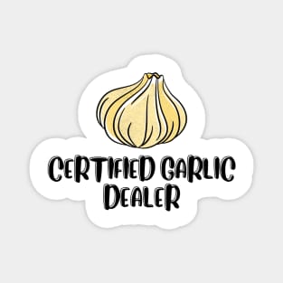 Certified Garlic Dealer Magnet