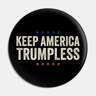 keep-america-trumpless Pin