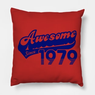 awesome since 1979 Pillow