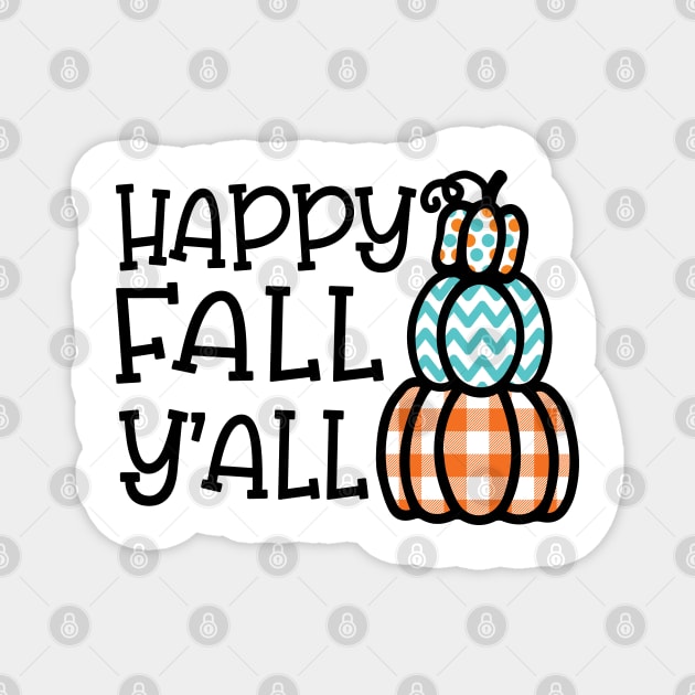 Happy Fall Y’all Halloween Autumn Southern Cute Magnet by GlimmerDesigns