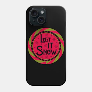 Let It Snow Phone Case