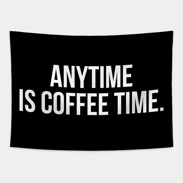 Anytime Is Coffee Time Tapestry by CuteSyifas93