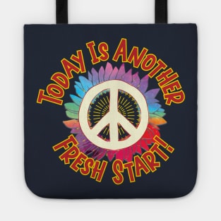 Today Is Another Fresh Start Tote