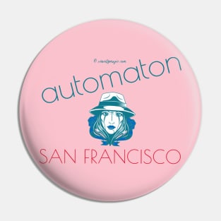 automaton San Fransisco Pin