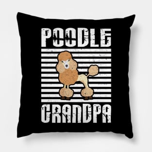 Poodle Grandpa Proud Dogs Pillow