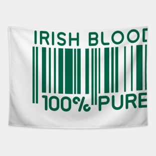 Irish blood 100% pure Tapestry