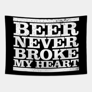 Mens Funny Retro vintage beer never broke my heart beer gifts Tapestry