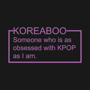 Koreaboo Definition T-Shirt